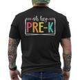 Oh Hey Pre-K First Day Of School Welcome Back To School Men's T-shirt Back Print