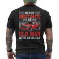 Rc Cars Never Underestimate An Old Man With Rc Car Men Men's T-shirt Back Print