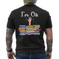 Reading Book Lovers Im Ok National Book Lovers Day Reading Funny Designs Funny Gifts Mens Back Print T-shirt