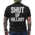 Shut Up Hillary Funny Anti Hillary Clinton Mens Back Print T-shirt