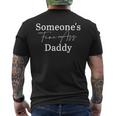Someones Fine Ass Daddy Fathers Day Mens Back Print T-shirt
