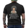 Sorrows Sorrows Prayers Funny Quote For Woman Mens Back Print T-shirt