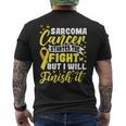 Started The Fight But I Will Finish Sarcoma Cancer Awareness Mens Back Print T-shirt