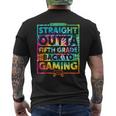 Straight Outta Fifth Grade Gaming 5Th Grade Gamer Tie Dye Men's Back Print T-shirt