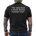 The Gang Buys A North Walian Football Club Wrexham Soccer Football Funny Gifts Mens Back Print T-shirt
