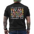 To The Person Behind Me You Are Amazing Beautiful And Enough Mens Back Print T-shirt