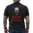 Trust Me Im A Clown Scary Creepy Killer Clown Halloween Mens Back Print T-shirt