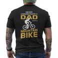Never Underestimate A Dad With A Mountain Bike Men's T-shirt Back Print