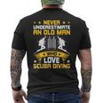 Never Underestimate Old Man Love Scuba Diving Men's T-shirt Back Print