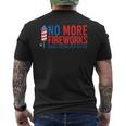 Womens No More Fireworks Patriotic July 4Th American Flag Cute Mens Back Print T-shirt