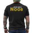 You're Such A Noob Men's T-shirt Back Print
