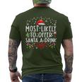 Most Likely To Offer Santa A Drink Family Christmas Holiday Men's T-shirt Back Print