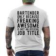Bartender Funny Gift For Bartender Mens Back Print T-shirt