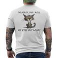 Funny Cat Kitten Did I Roll My Eyes Out Loud Mens Back Print T-shirt