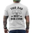 Funny Fathers Day From Son This Dad Has The Best Son Ever Mens Back Print T-shirt