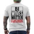 Swingers Bisexual Bi Wives Matter Naughty Party Sex Men's T-shirt Back Print