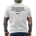 Health And Contentment Buddha Quote Men's T-shirt Back Print