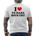 I Love To Make Boys Cry Funny Red Heart Love Mens Back Print T-shirt