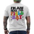 Im Just Here For Field Day Happy Last Day Of School 2023 Mens Back Print T-shirt