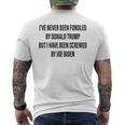 Ive Never Been Fondled By Donald Trump Mens Back Print T-shirt