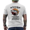 Never Underestimate An Old Man Fishing Was Born In November Men's T-shirt Back Print