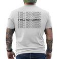 I Will Not Comply Men's T-shirt Back Print