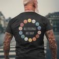 All Feelings Are Okay Mental Health Awareness Month Emotion Mens Back Print T-shirt Gifts for Old Men