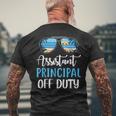 Assistant Principal Off Duty Beach Summer Last Day Of School Men's Back Print T-shirt Gifts for Old Men