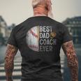 Best Dad Coach Ever Funny Baseball For Sport Lovers Fan Mens Back Print T-shirt Gifts for Old Men