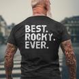 Best Rocky Ever Funny Personalized Name Joke Gift Idea Mens Back Print T-shirt Gifts for Old Men Best Rocky Ever Funny Personalized Name Joke Gift Idea Mens Back Print T-shirt Gifts for Old Men