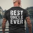 Best Uncle Ever For Father & Uncle Men's Back Print T-shirt Gifts for Old Men