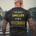 Best Uncles Are From Pittsburgh Yinzer Nephew Niece Men's T-shirt Back Print Gifts for Old Men