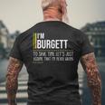 Burgett Name Gift Im Burgett Im Never Wrong Mens Back Print T-shirt Gifts for Old Men
