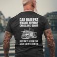 Car Haulers Because Anybody Can Slam 2 Doors Mens Back Print T-shirt Gifts for Old Men