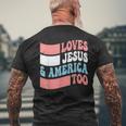 Christian Loves Jesus And America Too 4Th Of July Men's Crewneck Short Sleeve Back Print T-shirt Gifts for Old Men