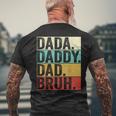 Dada Daddy Dad Bruh Husband Men Fathers Day Funny Father Mens Back Print T-shirt Gifts for Old Men