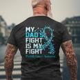 Dads Fight Is My Fight Prostate Cancer Awareness Graphic Mens Back Print T-shirt Gifts for Old Men