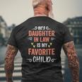 My Daughter In Law Is My Favorite Child Daughter Men's Back Print T-shirt Gifts for Old Men