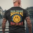 Dear Person Behind Me The World Is A Better Place Smile Face Men's T-shirt Back Print Gifts for Old Men