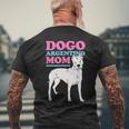 Dogo Argentino Mom Dog Owner Dogo Argentino Mens Back Print T-shirt Gifts for Old Men