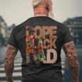 Dope Black Dad Junenth Black History Month Pride Fathers Mens Back Print T-shirt Gifts for Old Men