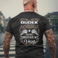 Dudek Name Gift Dudek Blood Runs Through My Veins Mens Back Print T-shirt Gifts for Old Men