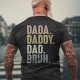 Fathers Day For Men From Dada Daddy Dad To Bruh Men's Back Print T-shirt Gifts for Old Men