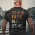 Fathers Day Its Me Hi Im The Dad Its Me Mens Back Print T-shirt Gifts for Old Men