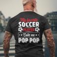 My Favorite Soccer Player Calls Me Pop Pop Fathers Day Cute Men's Back Print T-shirt Gifts for Old Men