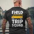 Field Trip Squad School Bus Field Day Vibes 2023 Men's T-shirt Back Print Gifts for Old Men