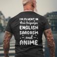 Fluent In English Sarcasm And Anime Animation Mens Back Print T-shirt Gifts for Old Men