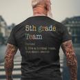 Funny 5Th Grade Team Like Normal But Cooler Back To School Mens Back Print T-shirt Gifts for Old Men