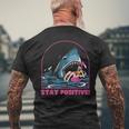 Funny Stay Positive Shark Beach Motivational Quote Mens Back Print T-shirt Gifts for Old Men
