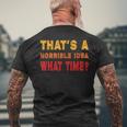 Funny Thats A Horrible Idea What Time Funny Sarcasm Quote Mens Back Print T-shirt Gifts for Old Men